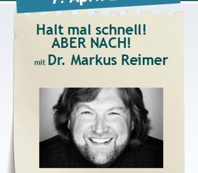 Halt mal schnell! Aber nach! vom 7.04.22