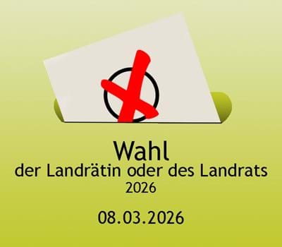 Wahl der Landrätin oder des Landrats